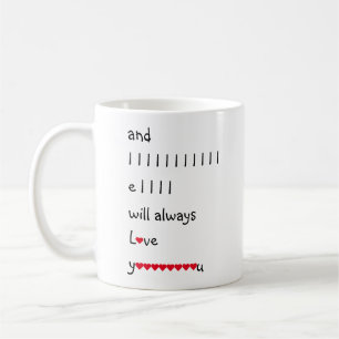 Mug Amusant, je t'aimerai toujours Humour Valentines D