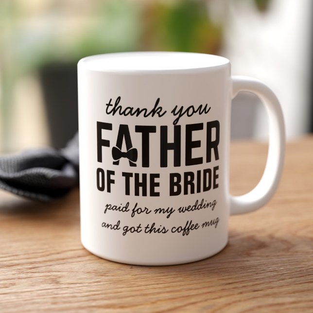 Mug Amusant Père de la mariée Mariage Favoriser le caf (Makes a great gift for your dad!)