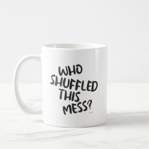 Mug Amusant Qui A Joué Ce Mess Amusant Gamer Motto