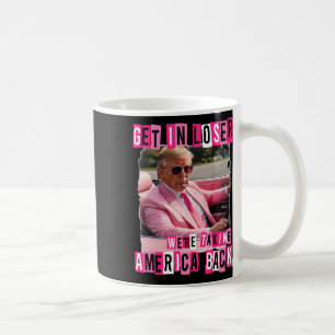 Mug Amusant Se Faire Perdre Nous Reprenons L'Amérique 