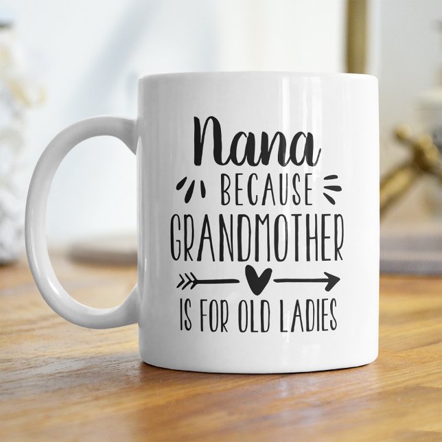 Mug Amusante Nana Grand-Mère Est Pour La Citation De V (Créateur téléchargé)