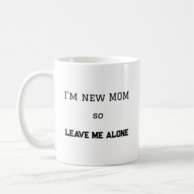 Mug Amusante première fois Maman Attitude nouvelle mam (Gauche)