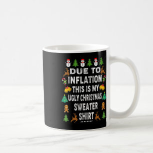 Mug Amusement dû à l'inflation c'est mon laid pour Noë