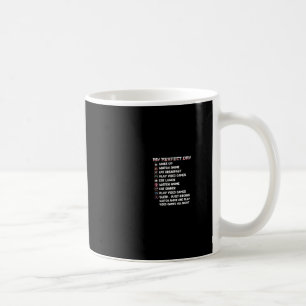 Mug Anime Gamer Shirt My Perfect Day Watch Anime Play