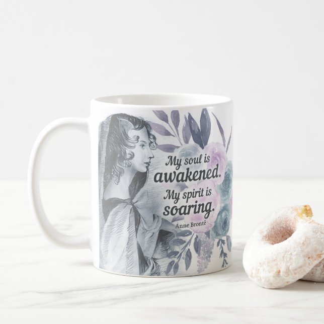 Mug Anne Bronte Citation Mon Âme Est Éveillé Floral (Avec donut)