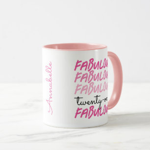 Mug anniversaire 21 ans 21 et fabuleux avec nom