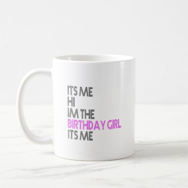 Mug Anniversaire Fête C'Est Moi Bonjour C'Est La Fille (Gauche)