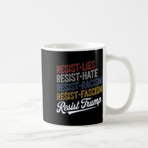 Mug Anti haine mensonges fascisme résister protestatio