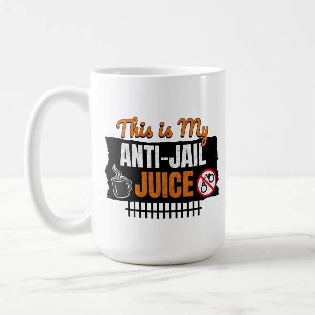 Mug Anti-Jail Juice - Funny Coffee and Caffeine Humor (Gauche)