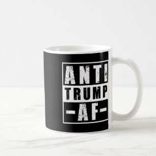 Mug Anti Trump Af Shirt Bold Libéral Humour Politique