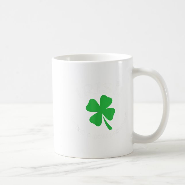 Mug Anti Trump Irish New President Funny St. Patrick's (Droite)