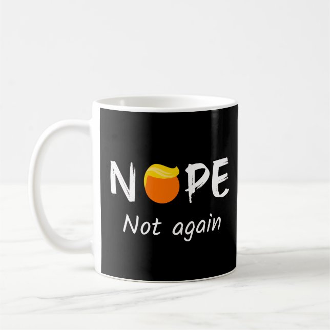 Mug Anti-Trump - Non, pas à nouveau II (Gauche)