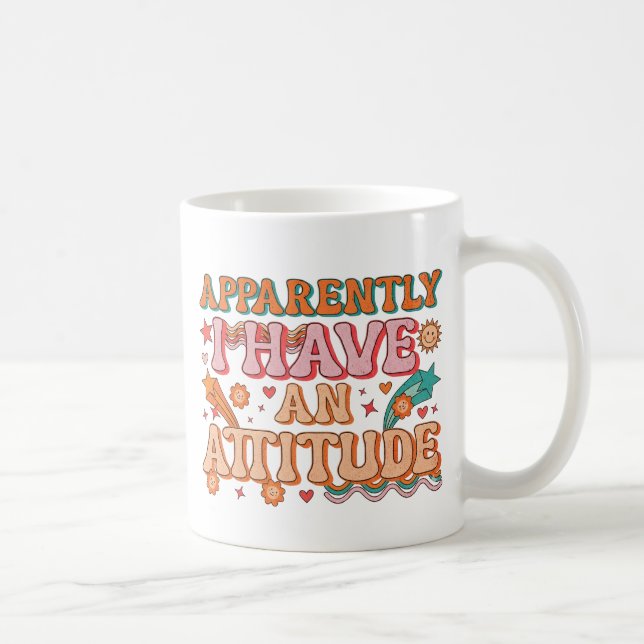 Mug Apparently I Have an Attitude Retro Groovy  (Droite)