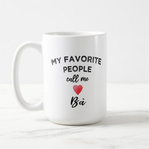 Mug Appelle-moi BÀ Surnom de grand-mère vietnamienne