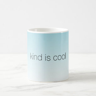 Mug Aqua Ombre Kind est Cool