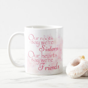 Mug Aquarelle Plutôt Rose Florale Soeur Amie Citation