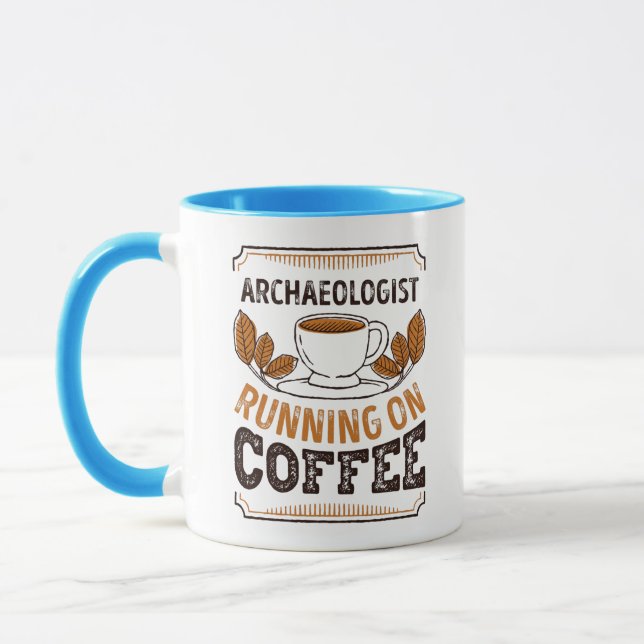 Mug Archaeologist running on Coffee Caffeine Gift (Gauche)