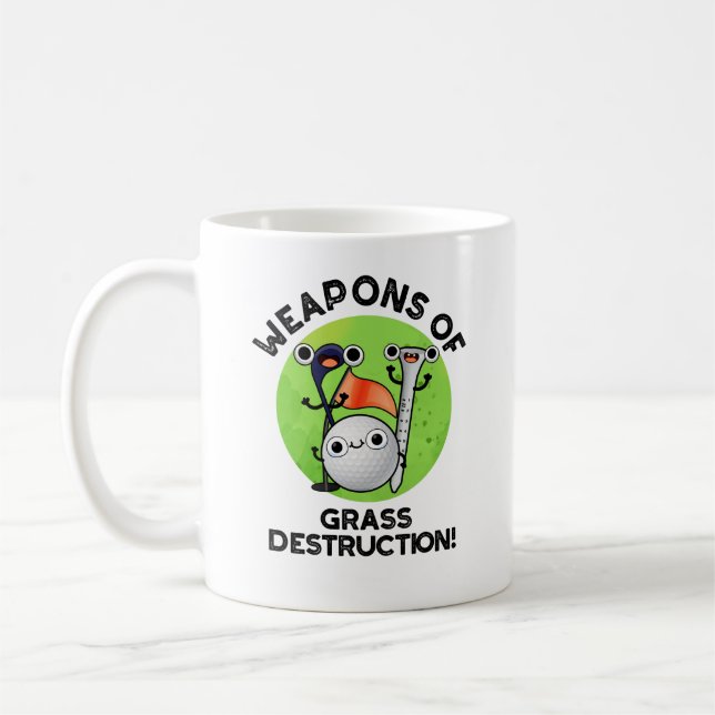 Mug Armes De Destruction De L'Herbe Drôle Golf Pun (Gauche)