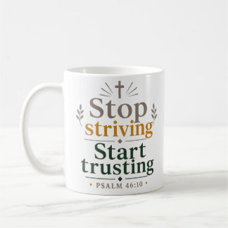 Mug Arrêtez de lutter, commencez à faire confiance Ver