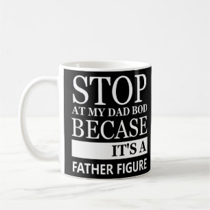 Mug Arrêtez De Piquer Mon Papa Bod Parce Que C'Est Un 