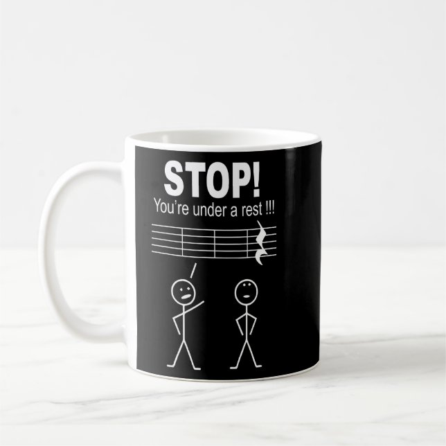Mug Arrêtez Drôle Vous Êtes Sous La Musique De Repos M (Gauche)
