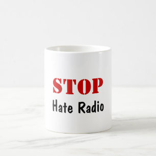 Mug ARRÊTEZ la radio de haine