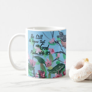 Mug Art original / Ecriture Psaume 46:10 Soyez Toujour