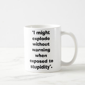 Mug ArtilleryShell, "je pourrais éclater sans warnin…