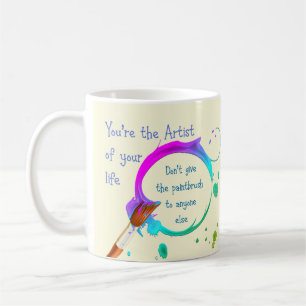 Mug Artiste de votre propre vie Citation inspirante