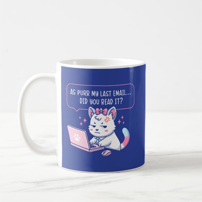 Mug As Purr My Last Email - Funny Cat Office Humor (Gauche)