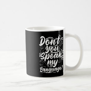 Mug ASL Alphabet Dont vous parlez Mon Chant Américain 