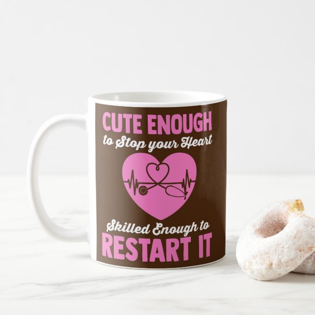 Mug Assez Mignonne Pour Arrêter Votre Coeur Assez Comp (Avec donut)