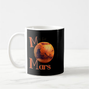 Mug Astronomie Lover M est pour Mars Red Planet Astron