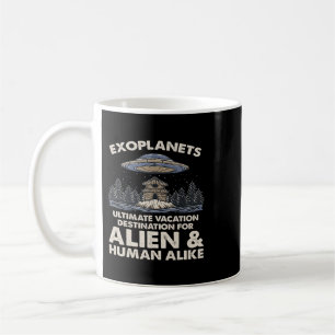 Mug Astronomie Lover Vacance ultime Destination Exop