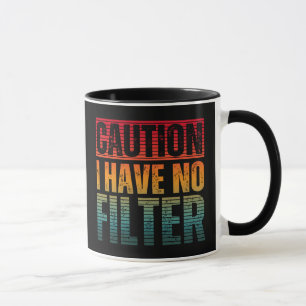 MUG ATTENTION, JE N'AI PAS DE FILTRE
