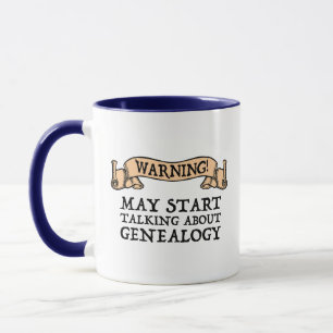 Mug Attention! Peut commencer à parler de généalogi
