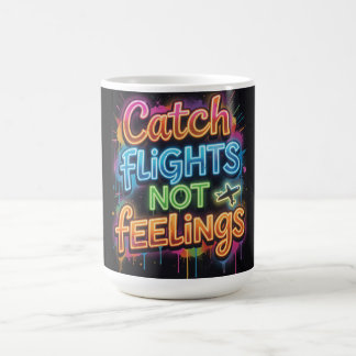 Mug Attrape des Vols, pas des Sentiments Néon Graffiti
