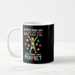 Mug Attrapez cette jolie société Dites que je suis aut