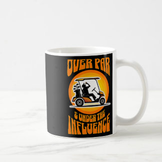 Mug Au-dessus du par et sous influence - Golf drôle 2