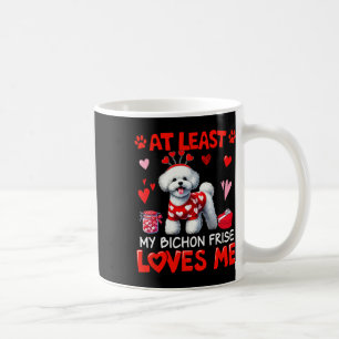 Mug Au moins mon Bichon Frise m'aimant pour la Saint-V