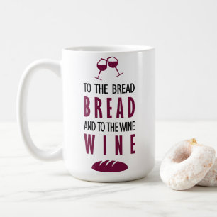 Mug Au pain, pain, et au vin, vin
