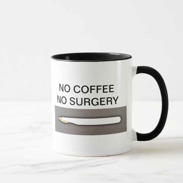 MUG AUCUN CAFÉ AUCUNE CHIRURGIE (Droite)
