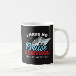 Mug Aucun contrôle de croisière - livre de croisièr