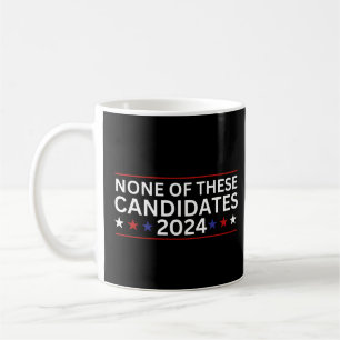 Mug Aucun de ces candidats 2024 drôle humo sarcastique