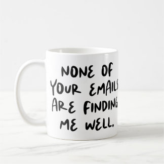 Mug Aucun de vos e-mails ne sont... Cocollaborateur de