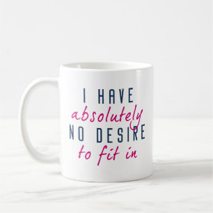 Mug Aucun Désir De S'Intégrer