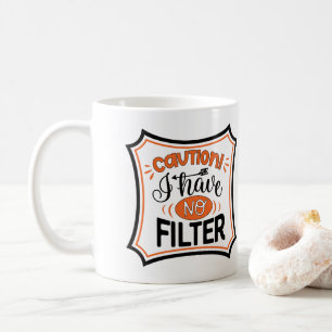 Mug Aucun filtre