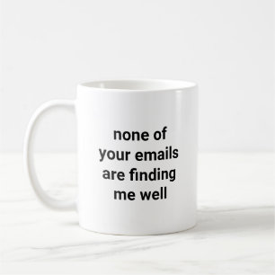 Mug Aucune De Vos Emails Vache Collègue De Bureau