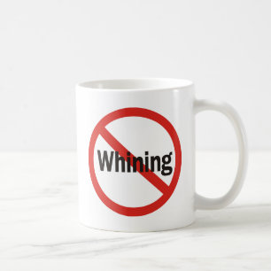 Mug Aucune pleurnicherie