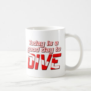 Mug Aujourd'hui est un beau jour à plonger